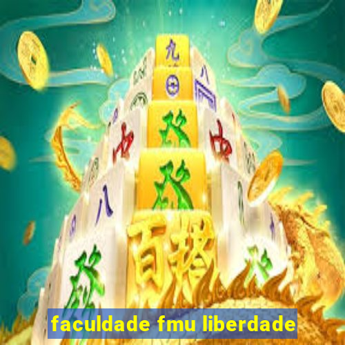 faculdade fmu liberdade